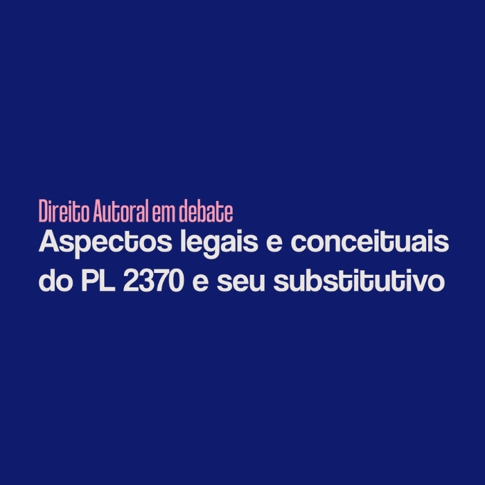 Aspectos legais e conceituais do PL 2370 e seu substitutivo
